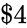 $4